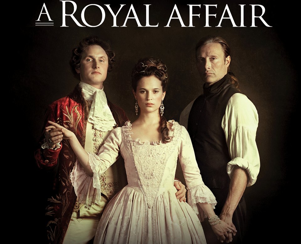 Critique de A Royal affair – Zickma